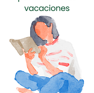 5 Recomendaciones para leer estas vacaciones.